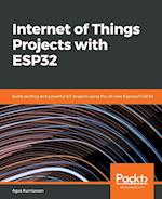 Internet of Things Projects with ESP32