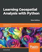 Learning Geospatial Analysis with Python - Third Edition