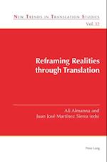 Reframing Realities through Translation