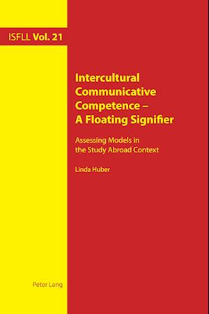 Intercultural Communicative Competence – A Floating Signifier
