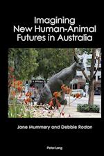 Imagining New Human-Animal Futures in Australia