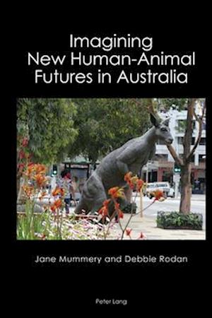 Imagining New Human-Animal Futures in Australia