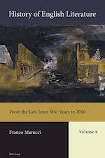 History of English Literature, Volume 8 : From the Late Inter-War Years to 2010 