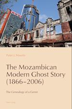 The Mozambican Modern Ghost Story (1866-2006)