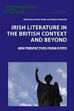 Irish Literature in the British Context and  Beyond