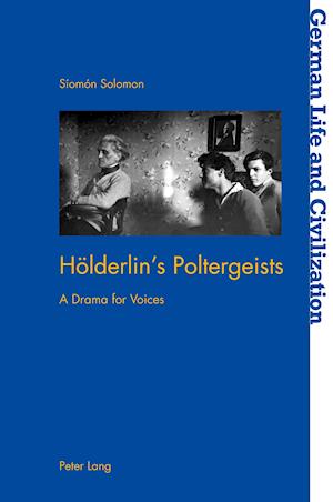 Hoelderlin’s Poltergeists