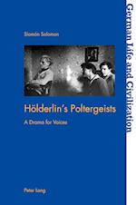 Hoelderlin's Poltergeists