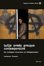 Lutte Armee Grecque Contemporaine; Des Strategies discursives de (De)legitimation