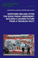 Northern Ireland after the Good Friday Agreement