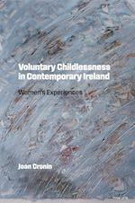 Voluntary Childlessness in Contemporary Ireland