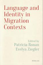 Language and Identity in Migration Contexts