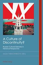Culture of Discontinuity?