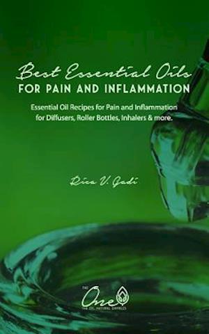 The Best Essential Oils for Pain and Inflammation