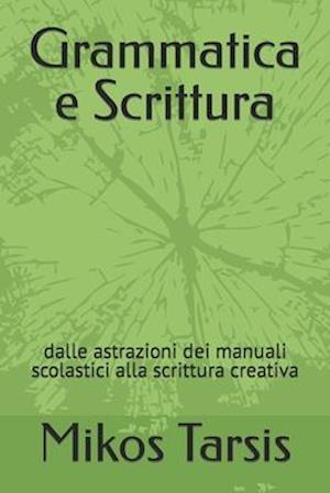 Grammatica E Scrittura