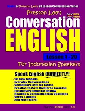 Preston Lee's Conversation English for Indonesian Speakers Lesson 1 - 20 (British Version)