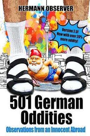 501 German Oddities: Observations from an Innocent Abroad