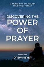 Discovering the Power of Prayer