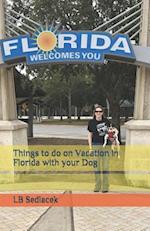 Things to Do on Vacation in Florida with Your Dog