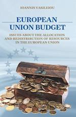 European Union Budget-Issues about the Allocation and Redistribution of Resources in the European Union