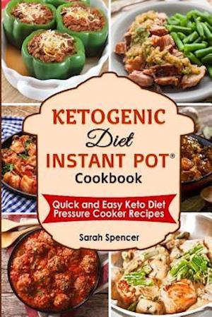 Ketogenic Diet Instant Pot Cookbook