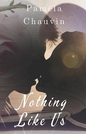 Nothing Like Us