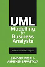 UML Modelling for Business Analysts: with Illustrated Examples 