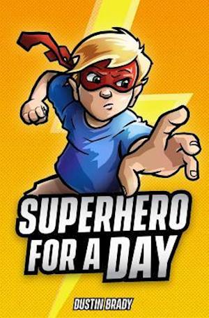 Superhero for a Day