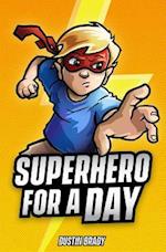 Superhero for a Day