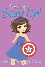 Diary of a Super Girl - Book 13