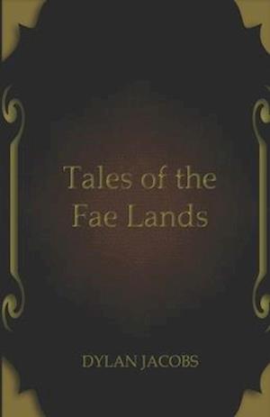 Tales of the Fae Lands