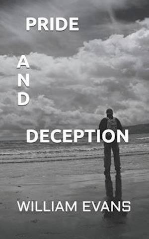 Pride and Deception