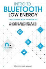Intro to Bluetooth Low Energy: The easiest way to learn BLE 