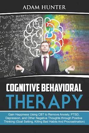 Cognitive Behavioral Therapy