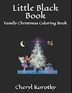 Little Black Book: Family Christmas Coloring Book 