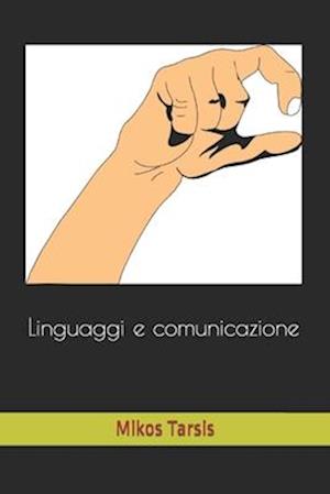 Linguaggi E Comunicazione