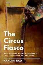 The Circus Fiasco