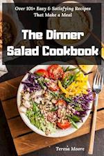 The Dinner Salad Cookbook