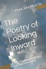 The Poetry of Looking Inward