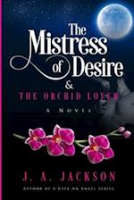 Mistress of Desire and The Orchid Lover 