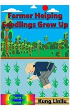 Farmer Helping Seedlings Grow Up