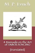 4 Manuals on the Art of Saber Fencing