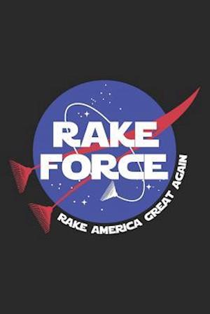 Rake Force