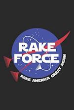 Rake Force