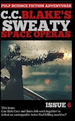 C. C. Blake's Sweaty Space Operas, Issue 6