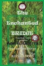 The Enchanted Bridge