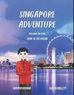 Singapore Adventure: including the story, Trail of the Orchid 