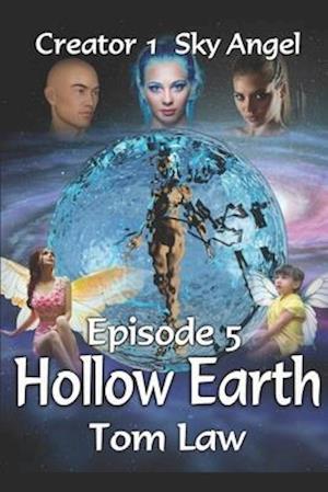 Creator 1 Sky Angel Episode 5 Hollow Earth