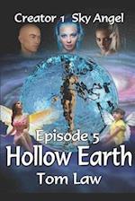 Creator 1 Sky Angel Episode 5 Hollow Earth