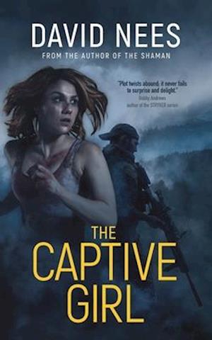 The Captive Girl: Book 3 in the Dan Stone Series