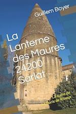 La Lanterne Des Maures 24200 Sarlat